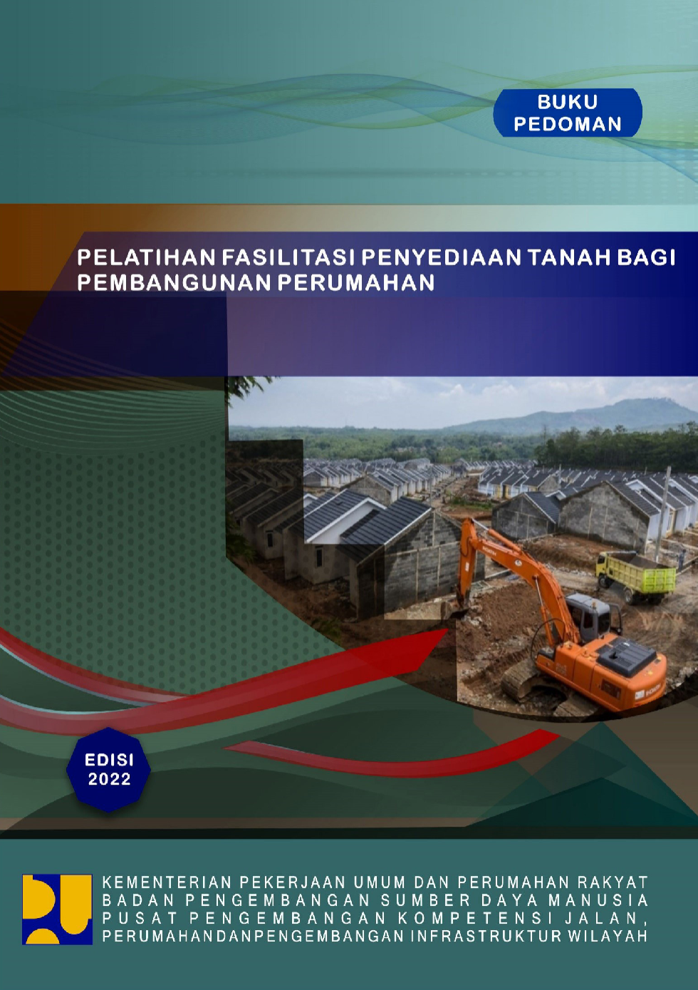 Pelatihan Fasilitasi Penyediaan Tanah Bagi Pembangunan Perumahan