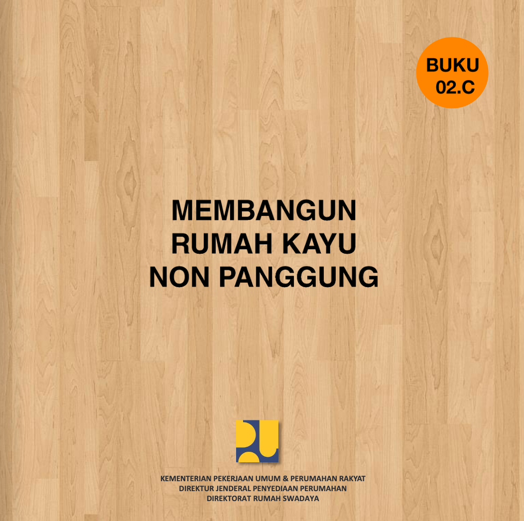 Membangun Rumah Kayu Non Panggung